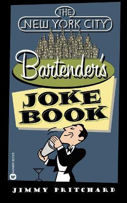 The New York Bartenders Joke Book