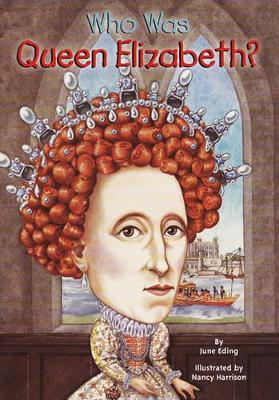 Who Was Queen Elizabeth I?