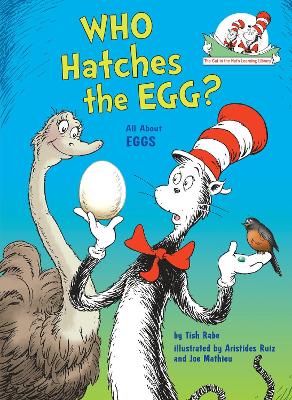 Who Hatches the Egg? All About Eggs