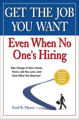 Get The Job You Want, Even When No One's Hiring