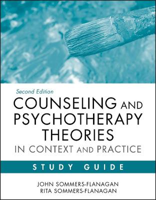 Counseling and Psychotherapy Theories in Context and Practice Study Guide