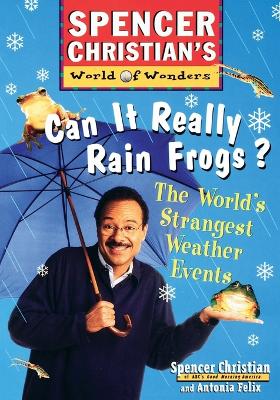 Can it Really Rain Frogs?