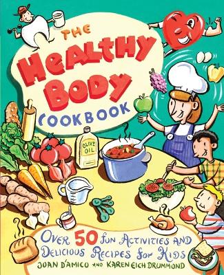 The Healthy Body Cookbook