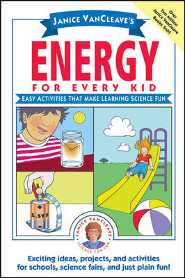 Janice VanCleave's Energy for Every Kid