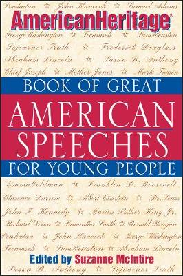 American Heritage Book of Great American Speeches for Young People