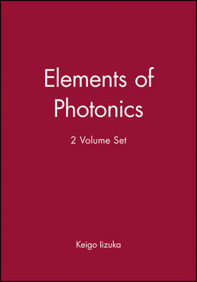 Elements of Photonics, 2 Volume Set