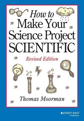 How to Make Your Science Project Scientific