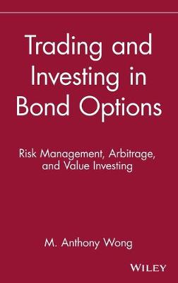 Trading and Investing in Bond Options