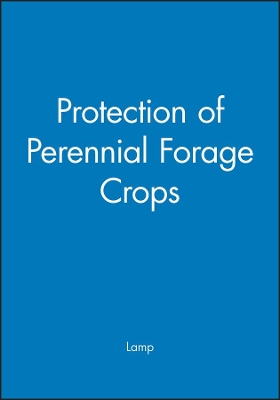 Protection of Perennial Forage Crops