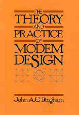 The Theory and Practice of Modem Design