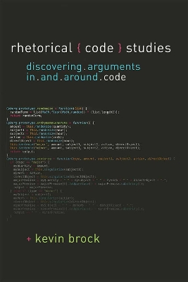 Rhetorical Code Studies