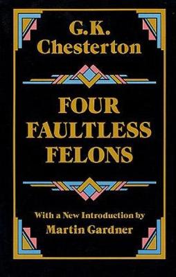 Four Faultless Felons