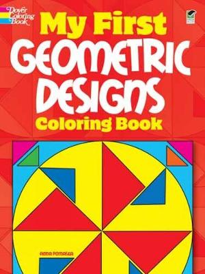 My First Geometric Designs Coloring Book