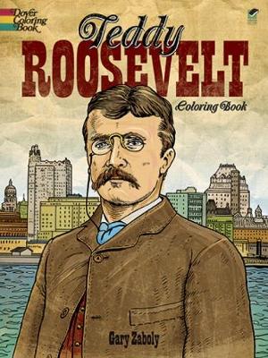 Teddy Roosevelt Coloring Book