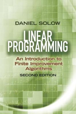 Linear Programming: an Introduction to Finite Improvement Algorithms