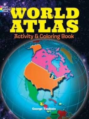 World Atlas Activity and Coloring Book