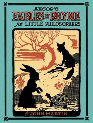 Aesop'S Fables in Rhyme for Little Philosophers