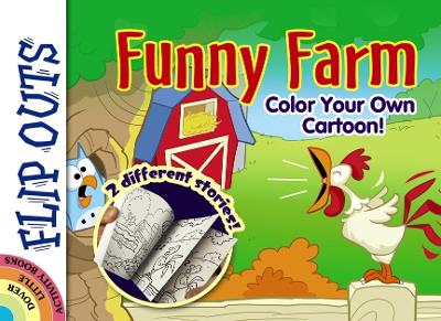 Flip Outs -- Funny Farm: Color Your Own Cartoon!