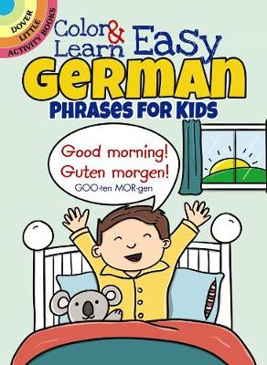 Color & Learn Easy German Phrases for Kids