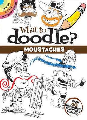 What to Doodle? Moustaches