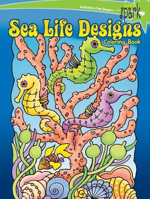 Spark Sea Life Designs Coloring Book