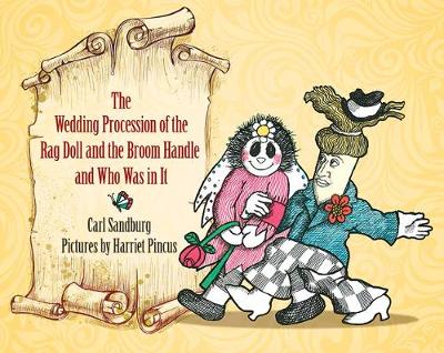 Wedding Procession of the Rag Doll and the Broom Handle and Who Was in It