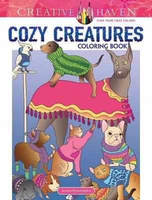 Creative Haven Cozy Creatures Coloring Book