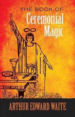 The Book of Ceremonial Magic