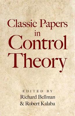 Classic Papers in Control Theory