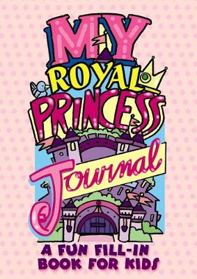 My Royal Princess Journal