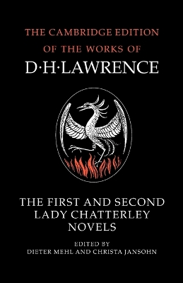 The First and Second Lady Chatterley Novels