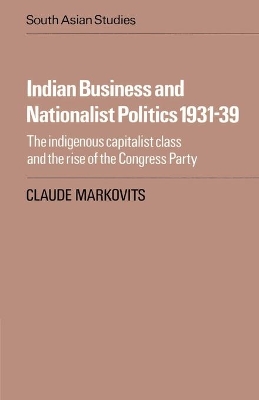 Indian Business and Nationalist Politics 1931–39