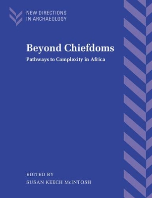 Beyond Chiefdoms