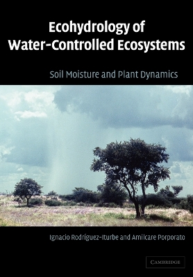 Ecohydrology of Water-Controlled Ecosystems