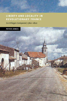 Liberty and Locality in Revolutionary France