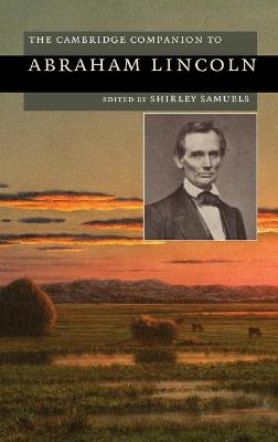 The Cambridge Companion to Abraham Lincoln