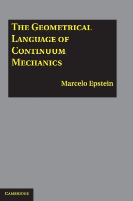 The Geometrical Language of Continuum Mechanics