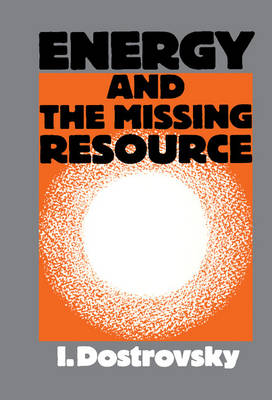 Energy and the Missing Resource