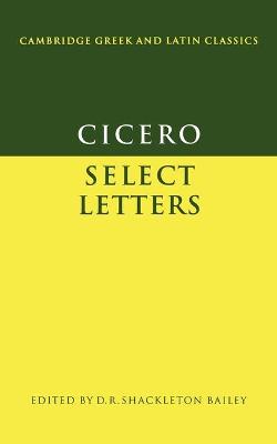 Cicero: Select Letters