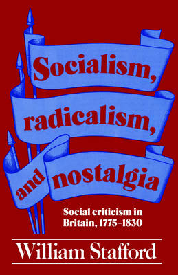 Socialism, Radicalism, and Nostalgia