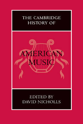 The Cambridge History of American Music