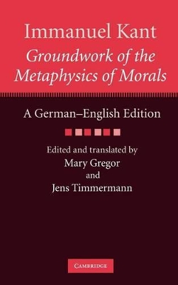 Immanuel Kant: Groundwork of the Metaphysics of Morals