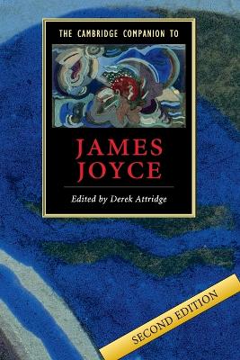 The Cambridge Companion to James Joyce