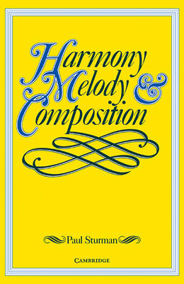 Harmony, Melody and Composition