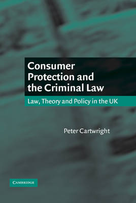 Consumer Protection and the Criminal Law