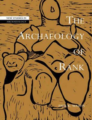 The Archaeology of Rank