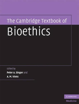 The Cambridge Textbook of Bioethics