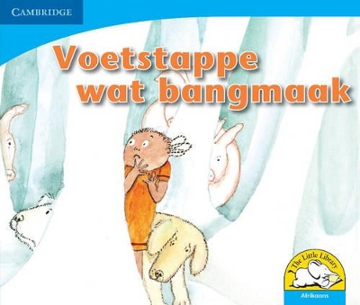 Voetstappe wat bangmaak (Afrikaans)