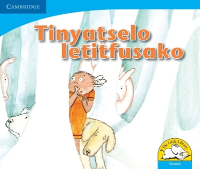 Tinyatselo letitfusako (Siswati)