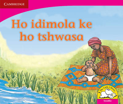 Ho Idimola Ke Ho Tshwasa (Sesotho)